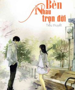 "Bên Nhau Trọn Đời" – Cố Mạn